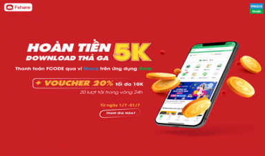 Săn sale tháng 07, hoàn ngay 5.000Đ khi thanh toán FCODE qua ví MOCA trên ứng dụng GRAB